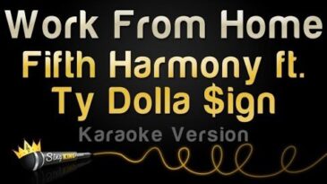 work from home fifth harmony ft