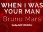 when i was your man bruno mars