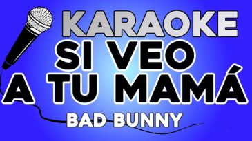 si veo a tu mama bad bunny