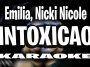 intoxicao emilia nicki nicole