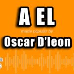 A él – Oscar d’León