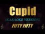 Cupid – Fifty Fifty