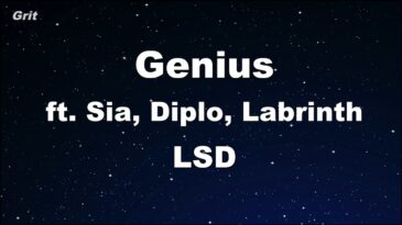 LSD – Genius ft. Sia, Diplo, Labrinth