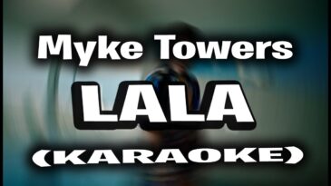 Lala – Myke Towers