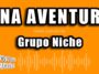 Una aventura – Grupo Niche