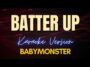 Batter Up – BabyMonster
