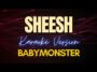 Sheesh – BabyMonster