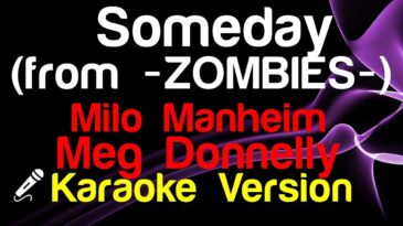 Someday – Milo Manheim, Meg Donnelly (de Zombies)