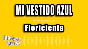 Mi Vestido Azul – Floricienta