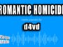 Romantic Homicide – D4vd